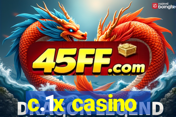 c.1x casino